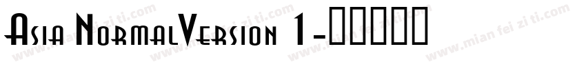 Asia NormalVersion 1字体转换
